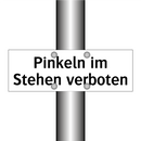 Pinkeln im Stehen verboten