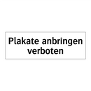 Plakate anbringen verboten