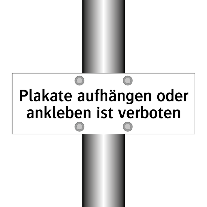 Plakate aufhängen oder ankleben ist verboten