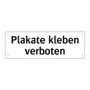 Plakate kleben verboten