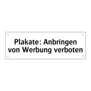 Plakate: Anbringen von Werbung verboten