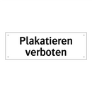 Plakatieren verboten