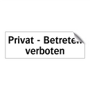 Privat - Betreten verboten