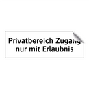 Privatbereich Zugang nur mit Erlaubnis