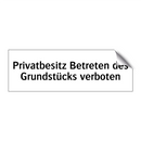 Privatbesitz Betreten des Grundstücks verboten