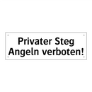 Privater Steg Angeln verboten!