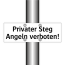 Privater Steg Angeln verboten!