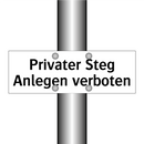 Privater Steg Anlegen verboten