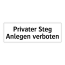 Privater Steg Anlegen verboten