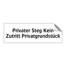 Privater Steg Kein Zutritt Privatgrundstück