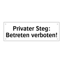 Privater Steg: Betreten verboten!