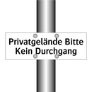 Privatgelände Bitte Kein Durchgang
