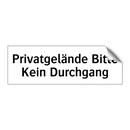 Privatgelände Bitte Kein Durchgang