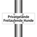Privatgelände Freilaufende Hunde