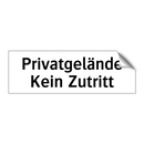 Privatgelände Kein Zutritt