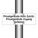 Privatgelände Kein Zutritt. Privatgelände Zugang Verboten