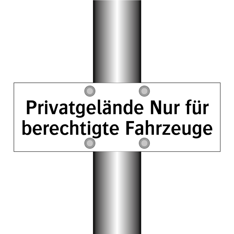 Privatgelände Nur für berechtigte Fahrzeuge