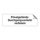 Privatgelände: Durchgangsverkehr verboten