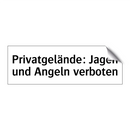 Privatgelände: Jagen und Angeln verboten