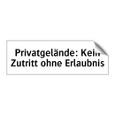 Privatgelände: Kein Zutritt ohne Erlaubnis