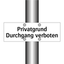 Privatgrund Durchgang verboten