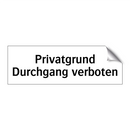 Privatgrund Durchgang verboten