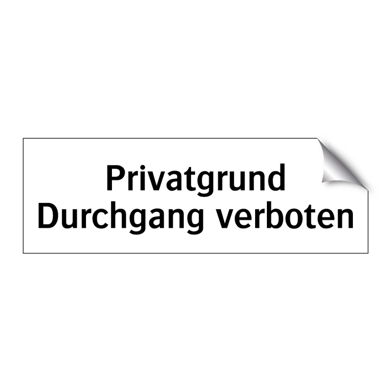 Privatgrund Durchgang verboten