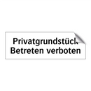 Privatgrundstück Betreten verboten