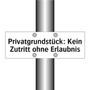 Privatgrundstück: Kein Zutritt ohne Erlaubnis