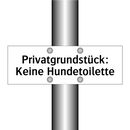 Privatgrundstück: Keine Hundetoilette