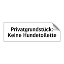 Privatgrundstück: Keine Hundetoilette