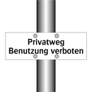 Privatweg Benutzung verboten
