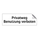 Privatweg Benutzung verboten