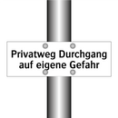 Privatweg Durchgang auf eigene Gefahr