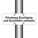 Privatweg Durchgang und Durchfahrt verboten