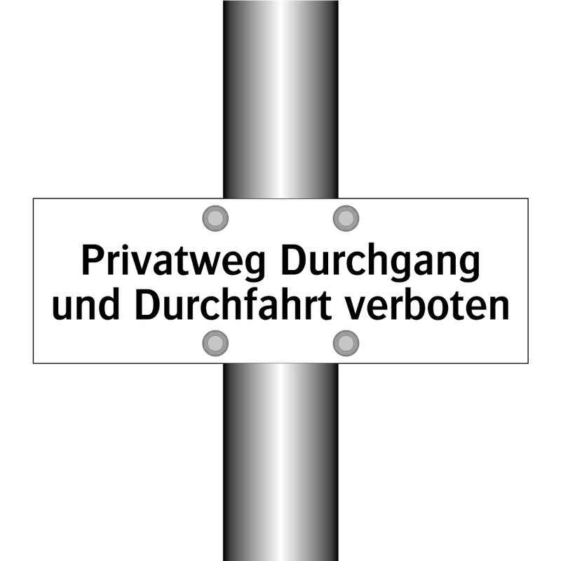 Privatweg Durchgang und Durchfahrt verboten
