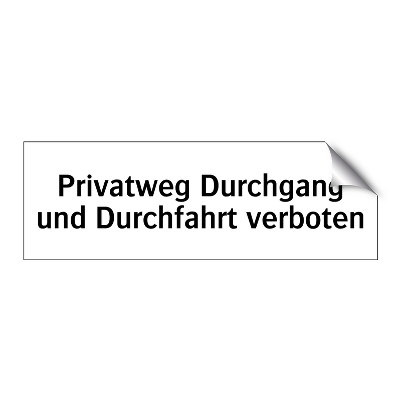 Privatweg Durchgang und Durchfahrt verboten