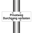 Privatweg Durchgang verboten