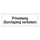 Privatweg Durchgang verboten