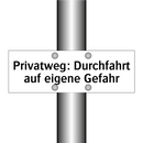 Privatweg: Durchfahrt auf eigene Gefahr