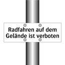 Radfahren auf dem Gelände ist verboten