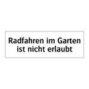 Radfahren im Garten ist nicht erlaubt