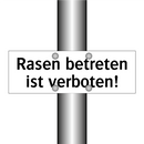 Rasen betreten ist verboten!