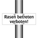 Rasen betreten verboten!