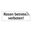 Rasen betreten verboten!