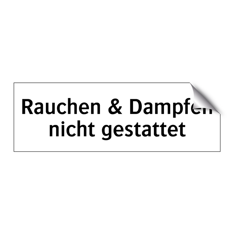 Rauchen & Dampfen nicht gestattet