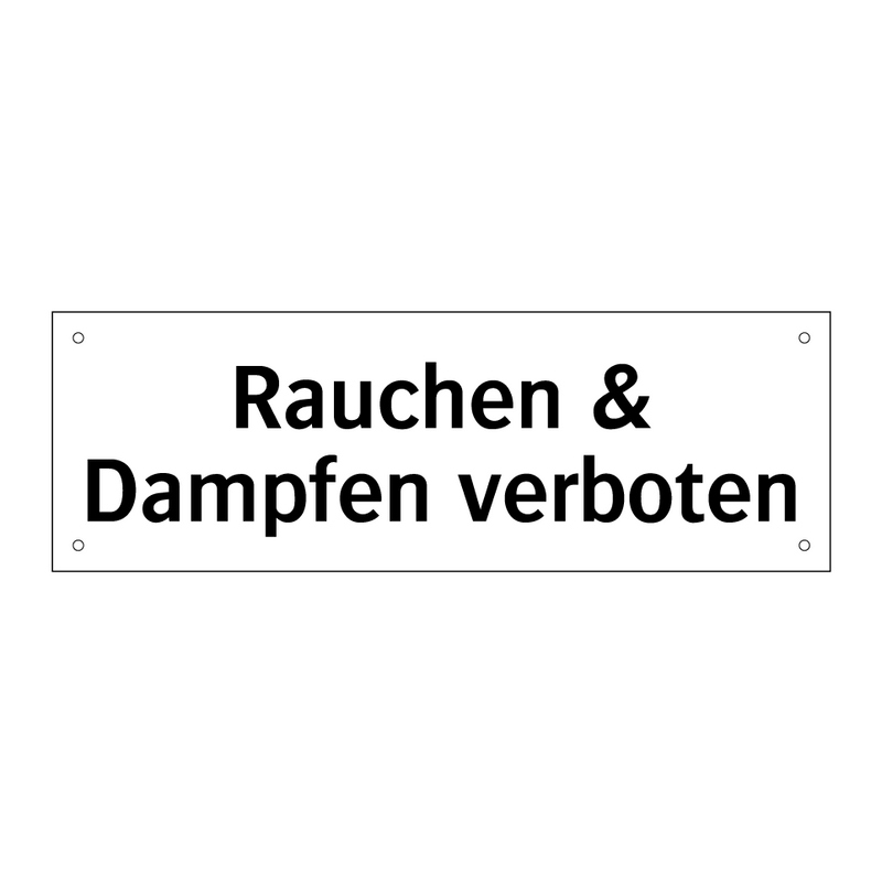 Rauchen & Dampfen verboten