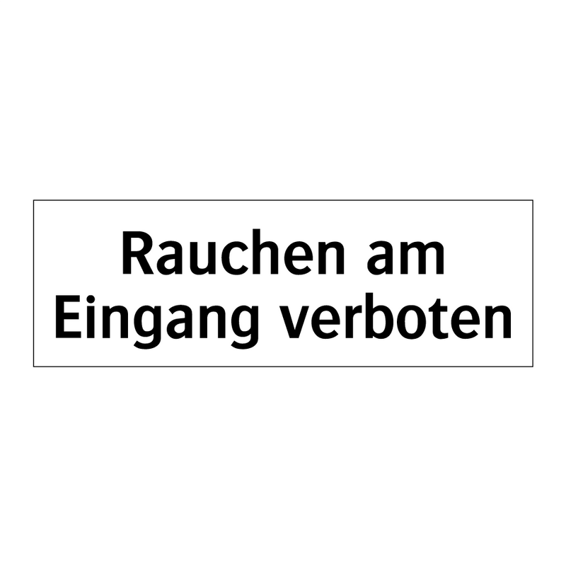 Rauchen am Eingang verboten