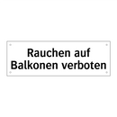 Rauchen auf Balkonen verboten