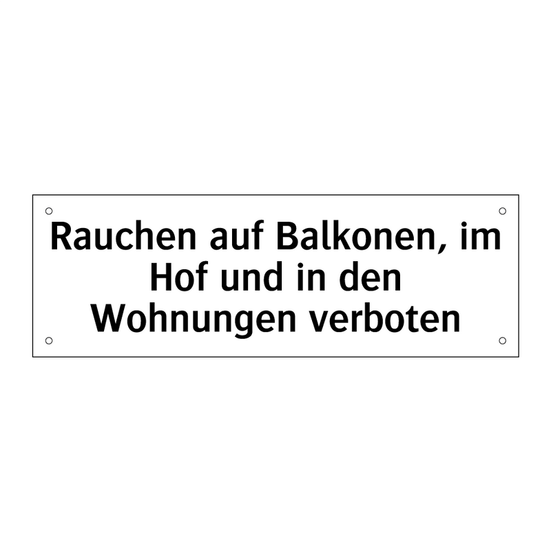 Rauchen auf Balkonen, im Hof und in den Wohnungen verboten